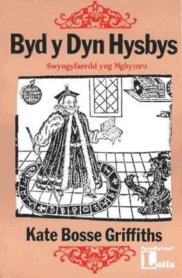 A picture of 'Byd y Dyn Hysbys' 
                              by Kate Bosse-Griffiths